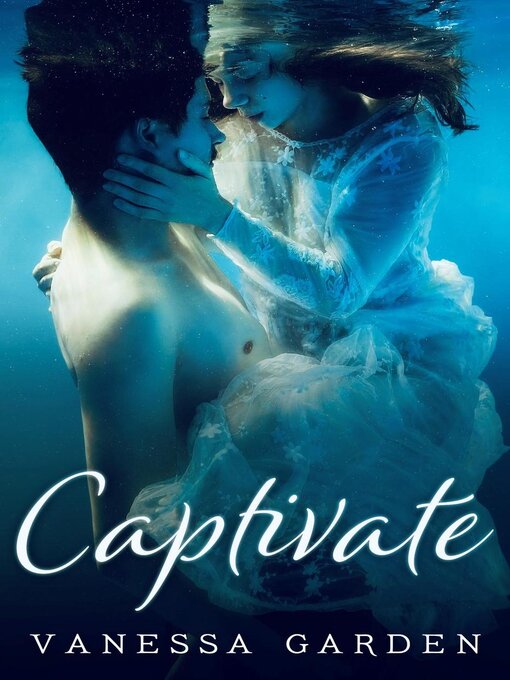 Title details for Captivate by Vanessa Garden - Available